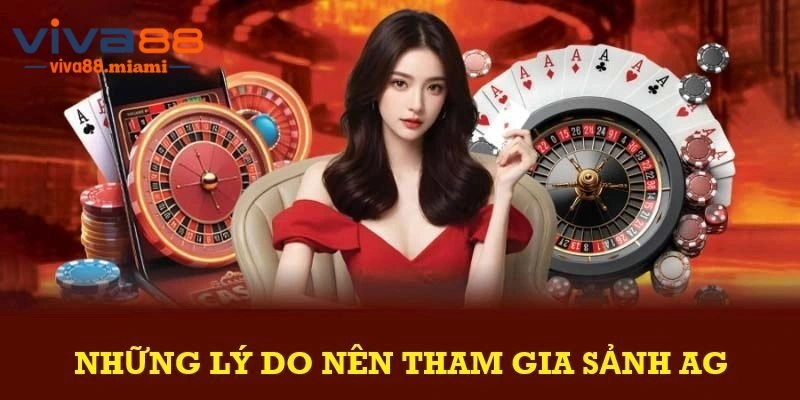 Đâu là điểm đáng trải nghiệm ở sảnh AG casino?